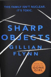 Gillian Flynn - Sharp Objects