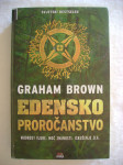 Graham Brown - Edensko proročanstvo - 2015. - tvrdi uvez