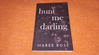 Hunt me Darling, Maree Rose - 2023. godina ENG