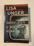 Ispovijesti u noćnom vlaku - Lisa Unger