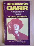 John Dickson Carr - He who whispers