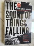 JUAN GABRIEL VASQUEZ, The Sound of Things Falling