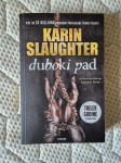 Karin Slaughter Duboki Pad knjiga