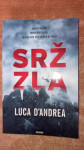 LUCA D’ANDREA: SRŽ ZLA, triler