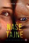 Lucinda Berry - Naše tajne