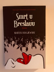 Marek Krajewski: Smrt u Breslauu