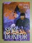 Michael Shea – Spin doktor (Z121)