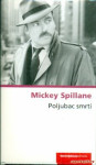 Mickey Spillane: Poljubac smrti
