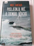 Mikel Santiago "Posljednja noć u Tremore Beachu" triler