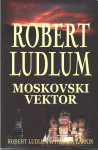 MOSKOVSKI VEKTOR - Robert Ludlum