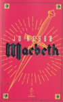 Nesbø Jo: Macbeth
