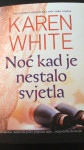 NOC KAD JE NESTALO SVJETLA Karen White