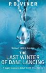 P.D. Viner: The Last Winter of Dani Lancing