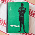 P.Souvestre, M.Allain: Fantomas; inspektor Juve protiv Fantomasa