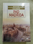 Pad Madrida    Rafael Chirbes