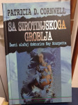 Patricia D. Cornwell: Sa sirotinjskoga groblja