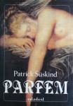 Patrick Süskind  : Parfem