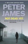 Peter James: Not Dead Yet
