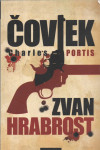 Portis Charles: Čovjek zvan hrabrost