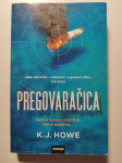 Pregovaračica, K. J. Howe