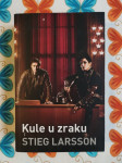 Stieg Larsson - Kule u zraku