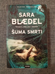 ŠUMA SMRTI-------"Sara Blaedel"