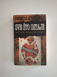Sve što ostaje - Patricia Cornwell