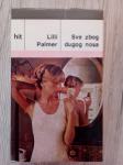 SVE ZBOG DUGOG NOSA, Lilli Palmer