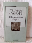 Truman Capote: Hladnokrvno ubojstvo