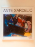 Ante Sardelić-katalog slka,grafika i crteža 1980.-1988.(potpis autora)