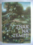 Božica Jelušić - Znak na zemlji - Podravsko slikarstvo i kiparstvo