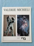 Darko Schneider – Valerije Michieli : Monografska izložba