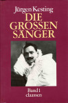 Die großen Sänger, 1-3 Bände / Jürgen Kesting