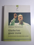 Glazba kao govor zvuka : putovi za novo razumijevanje glazbe - Nikolau