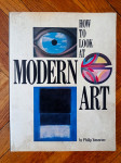 How To Look At Modern Art