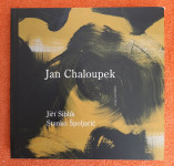 Jan Chaloupek - Jiří Siblík, Stanko Špoljarič
