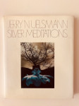 Jerry N Uelsmann - Silver Meditations (posveta autora)