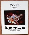 KARLO ZAVACKI Katalog izložbe Zagreb 1993 SLIKARSTVO POTPIS AUTORA