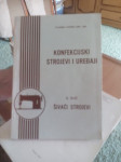 KONFEKCIJSKI STROJEVI I UREĐAJI II. DIO ŠIVAĆI STROJEVI PLANINC ZVONKO