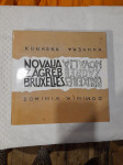 Kundera: Novalja Zagreb Bruxelles
