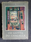 Lionello Venturi: OD GIOTTA DO CHAGALLA, 1957.