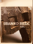 Mladen Pejaković : Branko Ružić