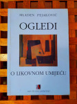 Mladen Pejaković-Ogledi o likovnom umijeću