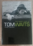 Patrick Humphries: The Many Lives of Tom Waits