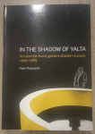 Piotr Piotrowski: In the Shadow of Yalta