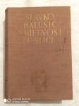 Slavko Batušić: Umjetnost u slici.  II. izd.