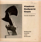 Vladimir Gašparić Gapa: Izložba skulptura