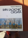 Vladimir Maleković: Ivan Lacković Croata