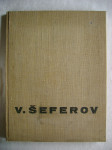 Vladislav Kušan - Vilko Šeferov; Ličnost i djelo, monografija - 1969.