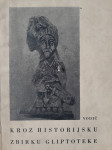 Vodič kroz historijsku zbirku gliptoteke